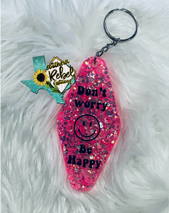 Don’t worry Be Happy Keychain